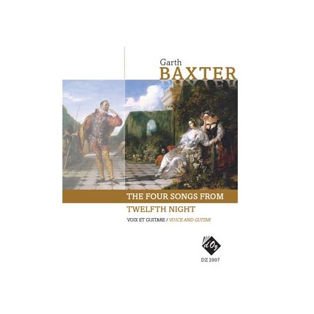 BAXTER 4 SONGS FROM TWELFTH NIGHT DZ2007