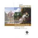BAXTER 4 SONGS FROM TWELFTH NIGHT DZ2007