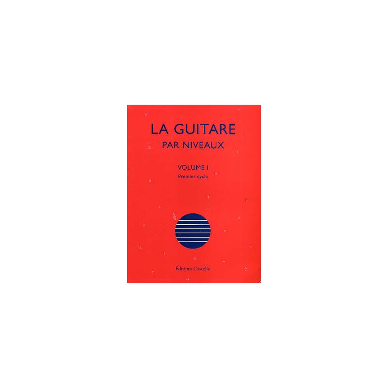 CHATEAU LA GUITARE PAR NIVEAUX 1