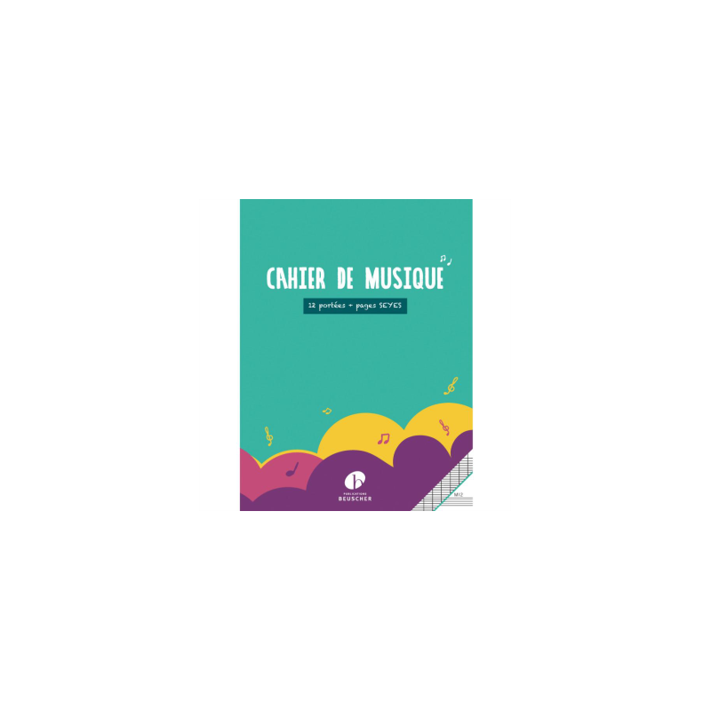 CAHIER DE MUSIQUE ET CHANT 12 PORTEES M12