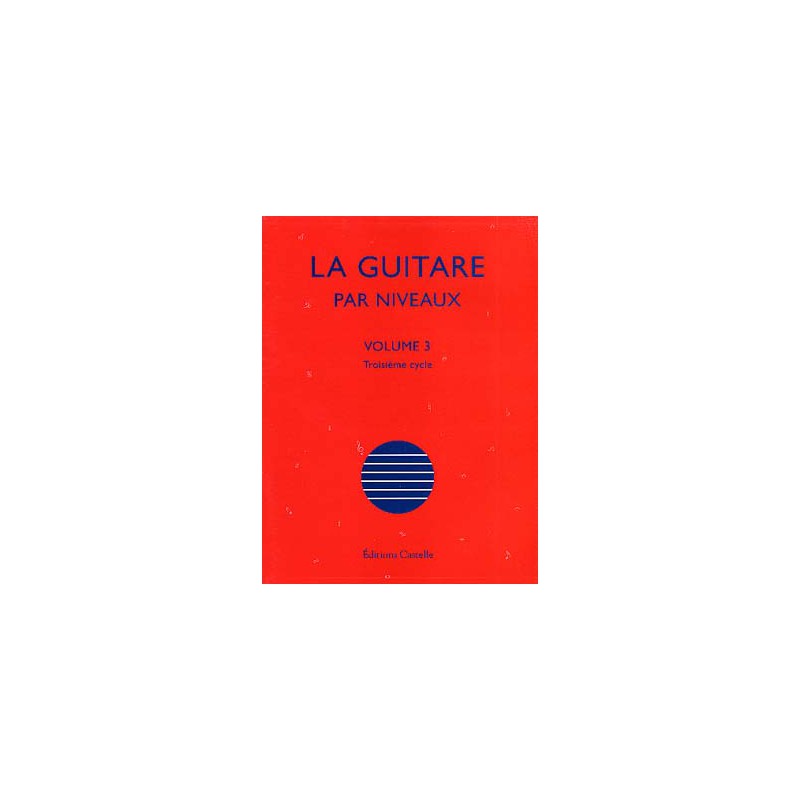 CHATEAU LA GUITARE PAR NIVEAUX 3