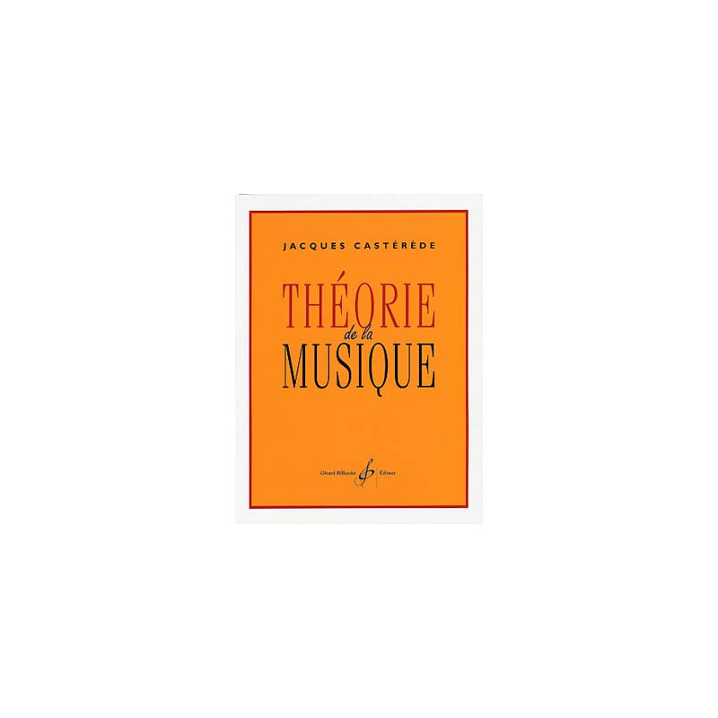 CASTEREDE THEORIE DE LA MUSIQUE