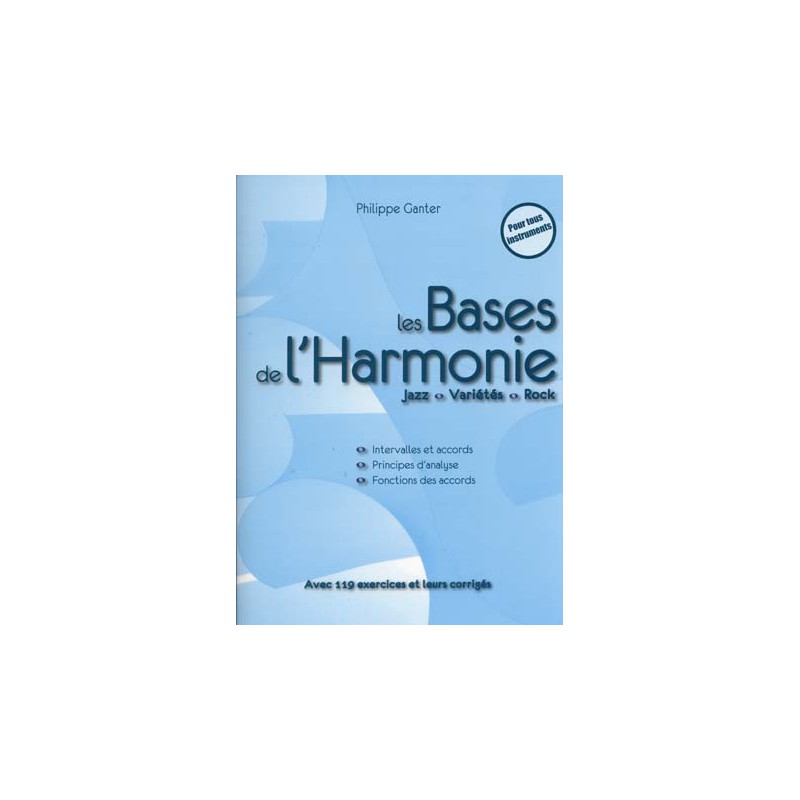 GANTER LES BASES DE L'HARMONIE 