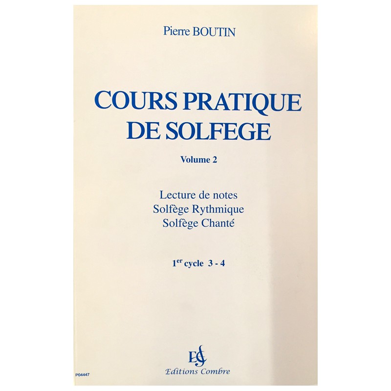 BOUTIN COURS PRATIQUE DE SOLFEGE 2