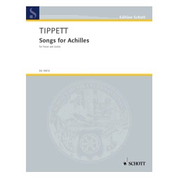 TIPPETT SONGS FOR ACHILLES ED10874