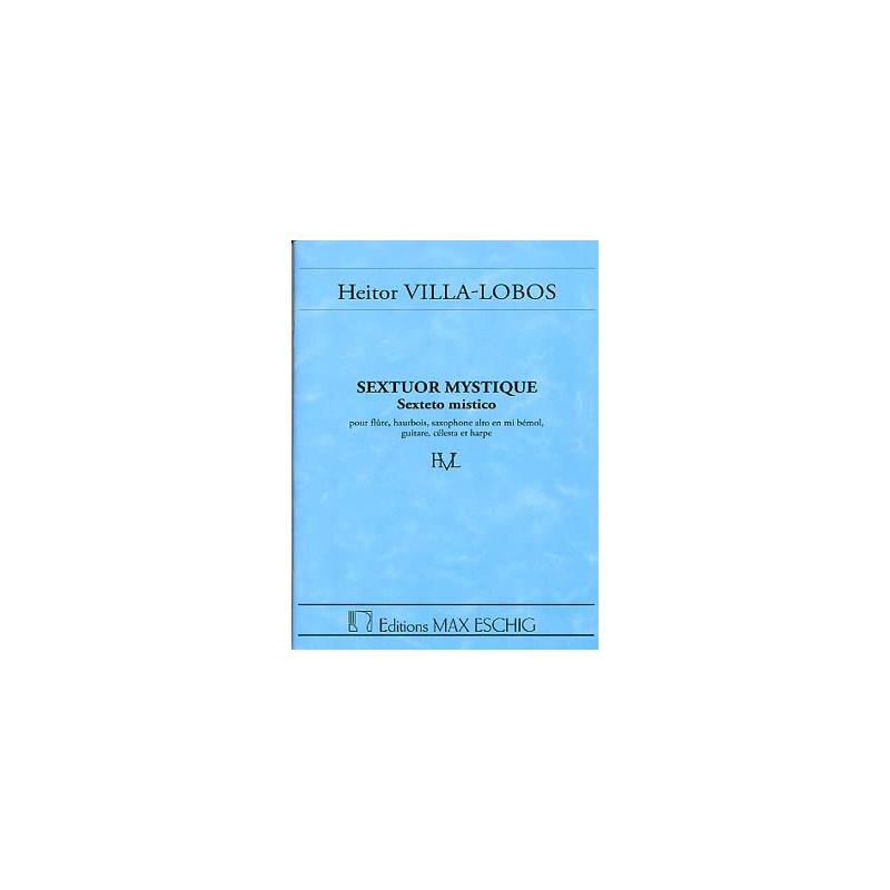 VILLA LOBOS SEXTUOR MYSTIQUE CONDUCTEUR DE POCHE ME6821
