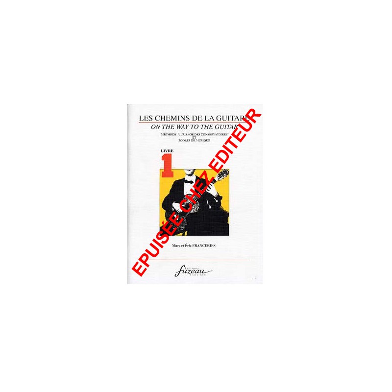 FRANCERIES LES CHEMINS DE LA GUITARE VOL 1