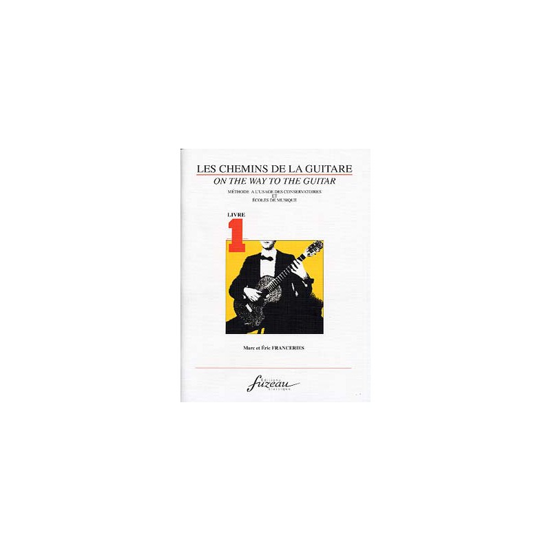 FRANCERIES LES CHEMINS DE LA GUITARE VOL 1