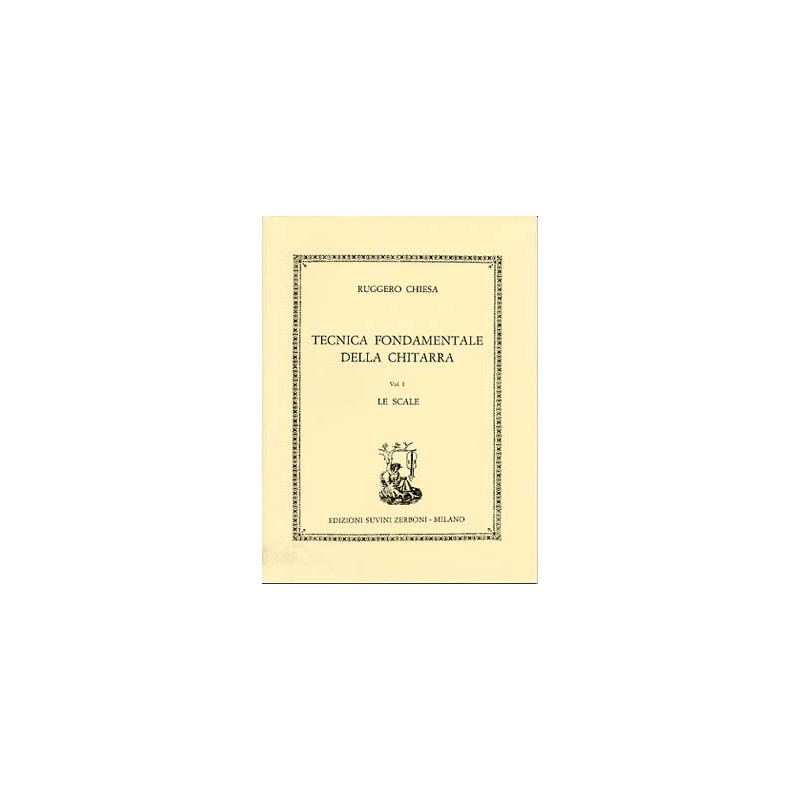 CHIESA TECNICA FONDAMENTALE DELLA CHITARRA VOL1