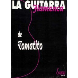 LA GUITARRA FLAMENCA DE TOMATITO