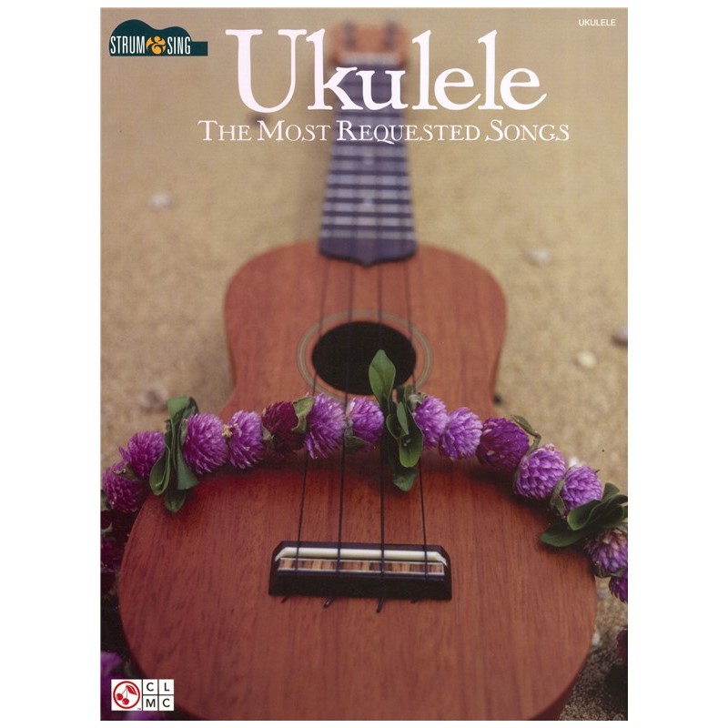 UKULELE THE MOST REQUESTED SONGS 02501453