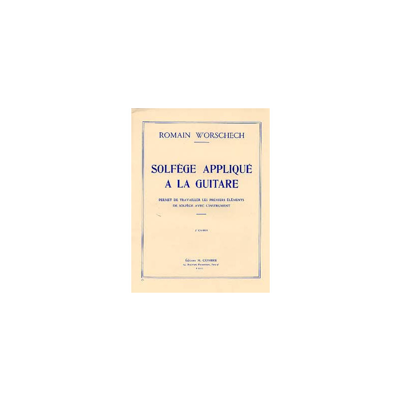 WORSCHECH SOLFEGE APPLIQUE A LA GUITARE 1