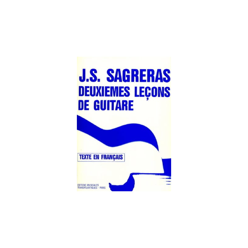 SAGRERAS 2EMES LECONS DE GUITARE ET1692