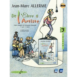 ALLERME DE L'ELEVE A L'ARTISTE 3 ELEVE (PACK PARTITION+CD)