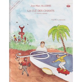 ALLERME LA CLE DES CHANTS VOLUME 2  ELEVE (PACK CD+PARTITON) GB5374