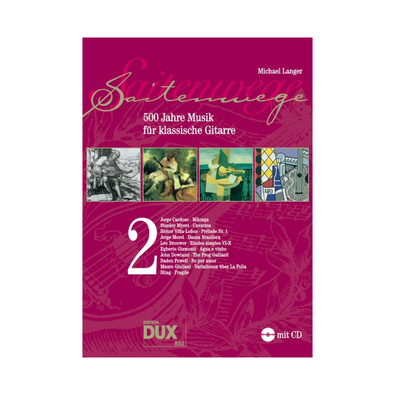 SAITENWEGE 500 JAHRE MUSIK 2 LANGER D852