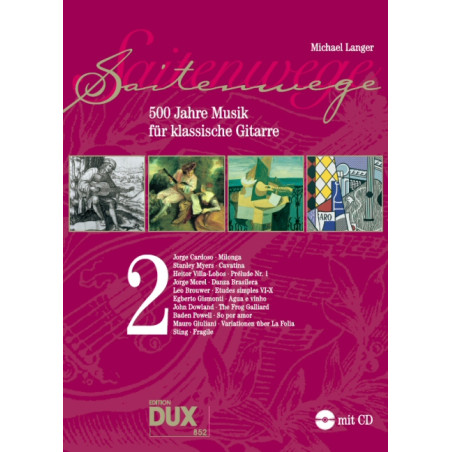 SAITENWEGE 500 JAHRE MUSIK 2 LANGER D852