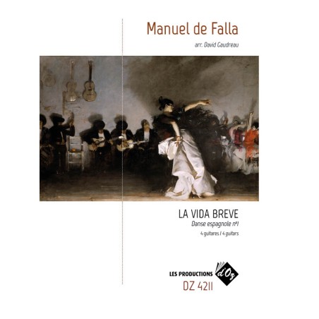 LA VIDA BREVE DE FALLA 4 GUITARES DAVID GAUDREAU DOZDZ4211