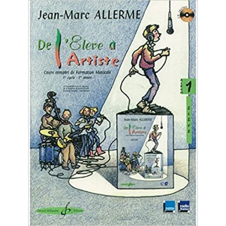 ALLERME DE L'ELEVE A L'ARTISTE 1 ELEVE (PACK PARTITION + CD)