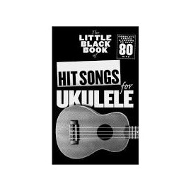 LITTLE BLACK BOOK HITS SONGS FOR UKULELE AM1006445