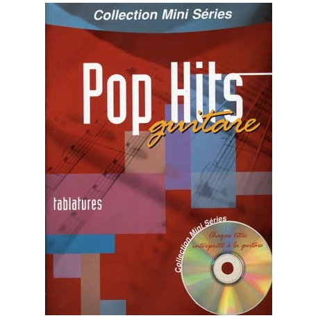 MINI SERIES POP HITS GUITARE TAB 100070 + CD