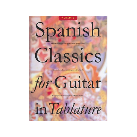 ALBENIZ SPANISH CLASSICS FOR GUITARE EN TABLATURES  AM91080