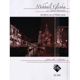 GLINKA MIKHAIL VARIATION SUR UN THEME RUSSE DZ2606