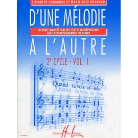LAMARQUE D'UNE MELODIE A L'AUTRE 2EME CYCLE VOLUME 1