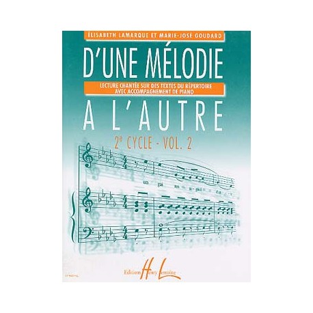 LAMARQUE D'UNE MELODIE A L'AUTRE 2EME CYCLE VOLUME 2