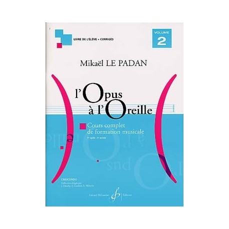 LE PADAN L'OPUS A L'OREILLE VOLUME 2