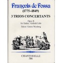 DE FOSSA 3 TRIOS CONCERTANTS ECH506