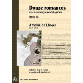 De LHOYER 12 ROMANCES AVEC ACCOMPAGNEMENT GUITARE OPUS 24  EB1787