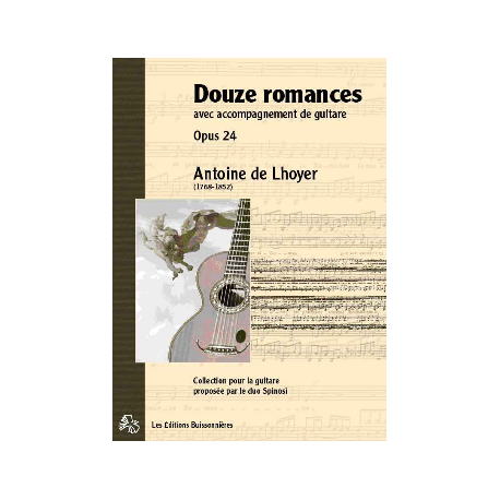 De LHOYER 12 ROMANCES AVEC ACCOMPAGNEMENT GUITARE OPUS 24  EB1787