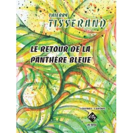 TISSERAND LE RETOUR DE LA PANTHERE BLEUE DZ2036