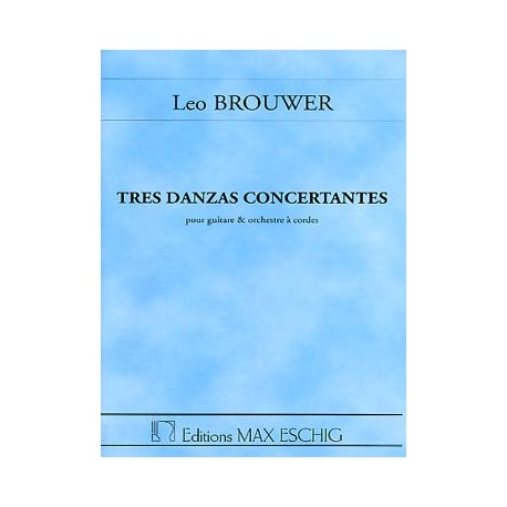 BROUWER TRES DANZAS CONCERTANTES ME8553