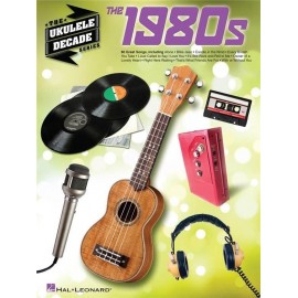 THE UKULELE DECADE DERIE THE 1980s 