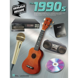 THE 1990'S THE UKULELE DECADE SERIES HL00114601