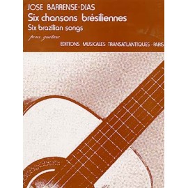 BARRENSE-DIAS 6 CHANSONS BRESILIENNES ETR1575