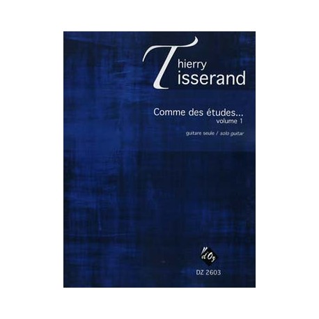 TISSERAND COMME DES ETUDES VOL 1 DZ2603
